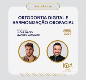 Ortodontia Digital e Harmonização Orofacial